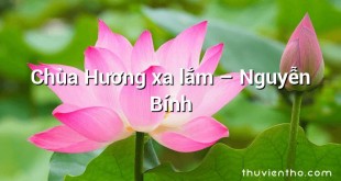 Chùa Hương xa lắm – Nguyễn Bính