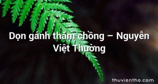 Dọn gánh thăm chồng  –  Nguyễn Việt Thường