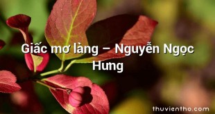 Giấc mơ làng  –  Nguyễn Ngọc Hưng
