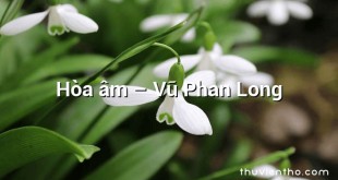 Hòa âm  –  Vũ Phan Long