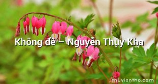 Không đề  –  Nguyễn Thụy Kha