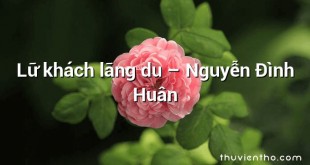 Lữ khách lãng du – Nguyễn Đình Huân