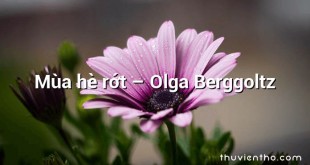 Mùa hè rớt  –  Olga Berggoltz