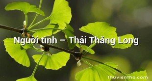 Người tình  –  Thái Thăng Long