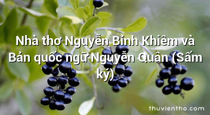 Nhà thơ Nguyễn Bỉnh Khiêm và Bản quốc ngữ Nguyễn Quân (Sấm ký)