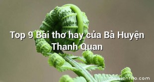 Top 9 Bài thơ hay của Bà Huyện Thanh Quan