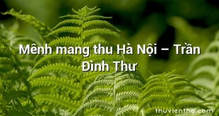 Mênh mang thu Hà Nội – Trần Đình Thư